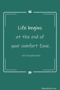 life begins at the end of your comfort zone