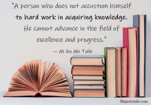 "Knowledge depends on understanding and understanding depends on quickness of mind." — Ali ibn Abi Talib