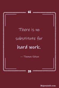 there is no substitute for hard work