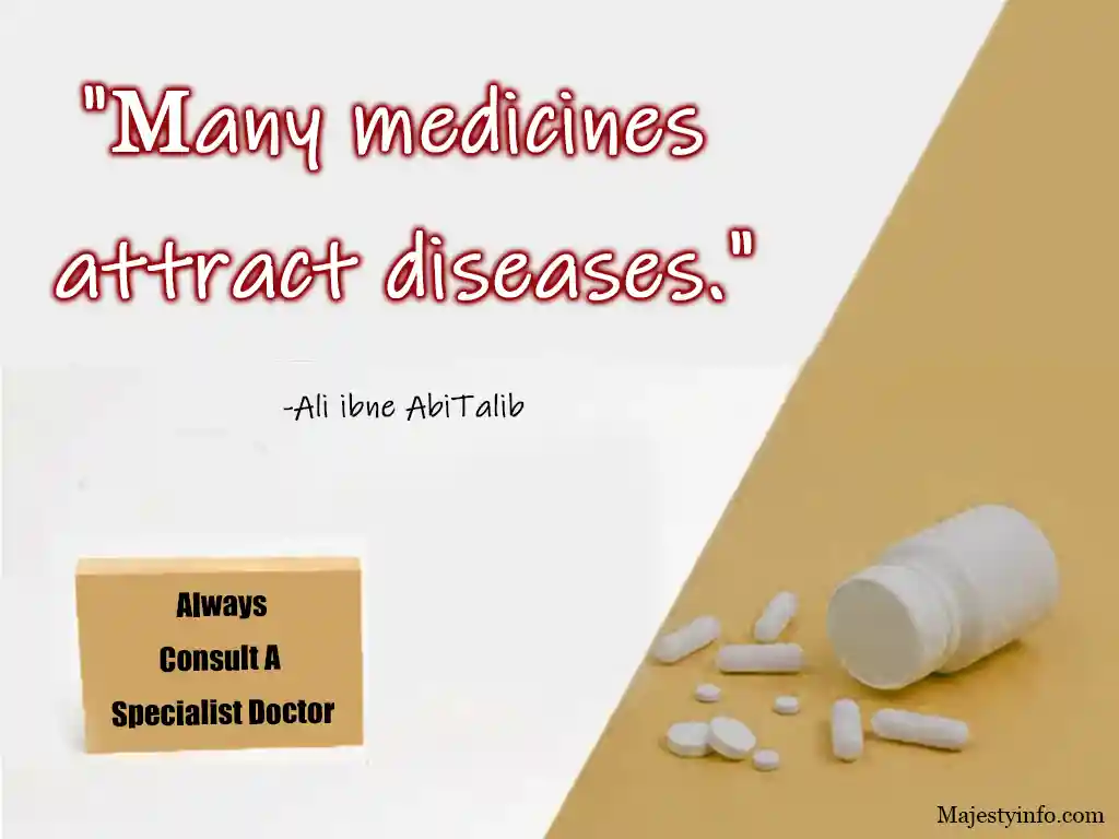 Many medicines attract diseases. Alway consult a specialist doctor